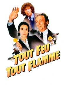 Tout feu, tout flamme