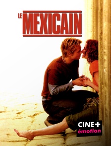 CINE+ Emotion - Le Mexicain