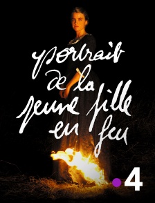 France 4 - Portrait de la jeune fille en feu