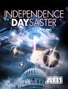 Independence Daysaster