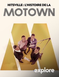 EXPLORE - Hitsville : l'histoire de la Motown