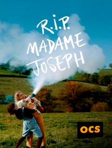 OCS - RIP Madame Joseph