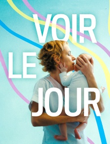 Voir le jour