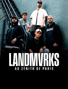 Landmvrks en concert au Zénith de Paris