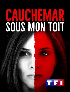 TF1 - Cauchemar sous mon toit