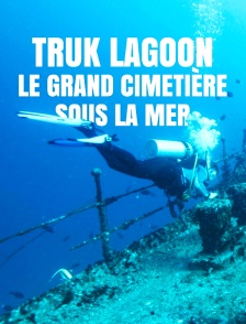 Truk Lagoon : le grand cimetière sous la mer
