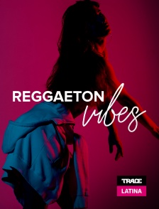 Trace Latina - Reggaeton Vibes