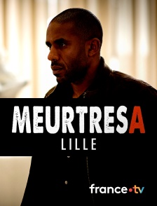 Meurtres à Lille