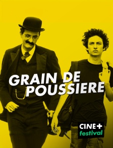 CINE+ Festival - Grain de poussière