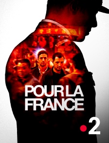 France 2 - Pour la France