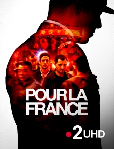 France 2 UHD - Pour la France
