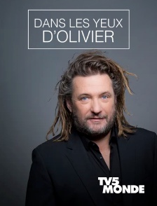 TV5MONDE - Dans les yeux d'Olivier