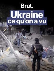 Ukraine, ce qu'on a vu