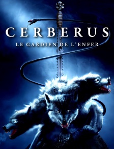 Cerberus : le gardien de l'enfer
