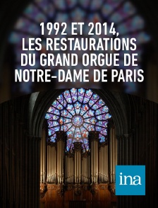 INA - Orgues Notre-Dame