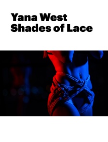 Yana West Shades of Lace