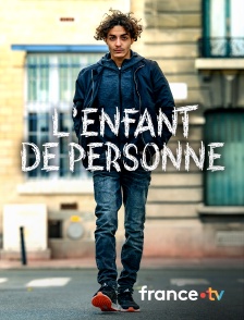 france.tv - L'enfant de personne