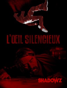 L'oeil silencieux