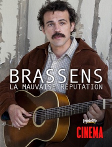 Molotov Channels Cinéma - Brassens, la mauvaise réputation