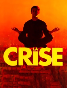 La crise