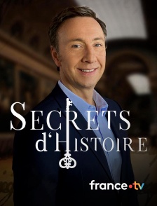 france.tv - Secrets d'histoire en replay