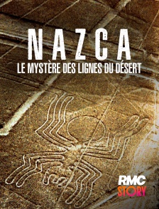 RMC Story - Nazca : le mystère des lignes du désert