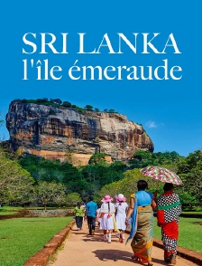 Sri Lanka, l'île émeraude