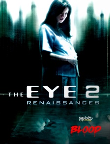 Molotov Channels BLOOD - The eye 2 : Renaissances