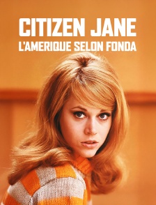 Citizen Jane, l'Amérique selon Fonda