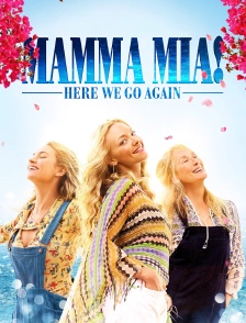 Mamma Mia ! Here We Go Again