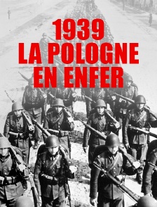 1939, la Pologne en enfer