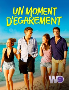 W9 - Un moment d'égarement