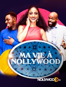 Nollywood TV - MA VIE A NOLLYWOOD SAISON 2