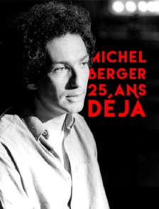 Michel Berger, 25 ans déjà