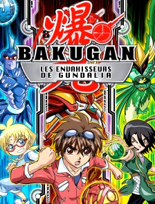 Bakugan, les envahisseurs de Gundalia