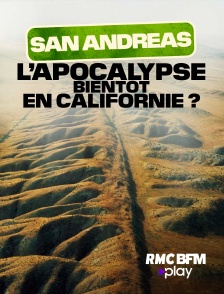 San Andreas : l'apocalypse bientôt en Californie ?