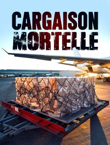 Cargaison mortelle