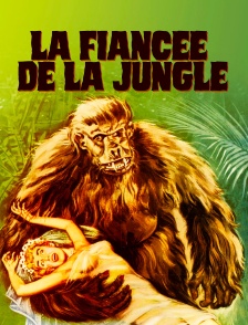 La fiancée de la jungle