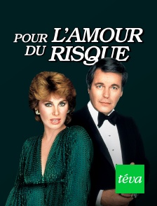 Téva - Pour l'amour du risque