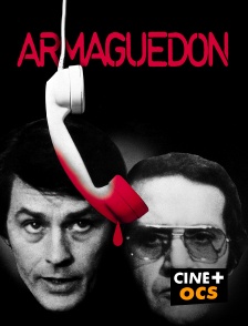 CINÉ Cinéma - Armaguedon en replay