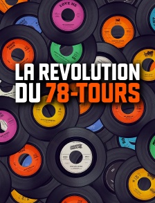 La révolution du 78-tours