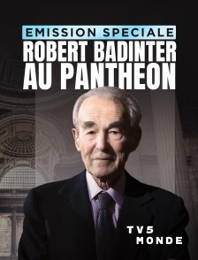 TV5MONDE - Emission spéciale : Robert Badinter au Panthéon