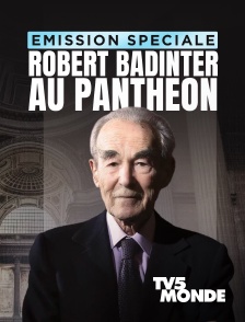 TV5MONDE - Emission spéciale : Robert Badinter au Panthéon