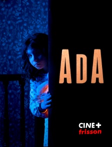 CINE+ Frisson - Ada