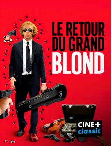 CINE+ Classic - Le retour du grand blond