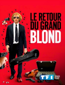 TF1 Séries Films - Le retour du grand blond