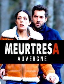 Meurtres en Auvergne