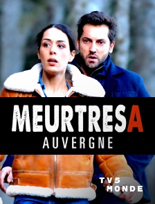 TV5MONDE - Meurtres en Auvergne