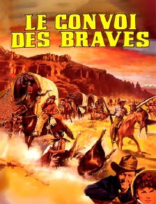 Le convoi des braves