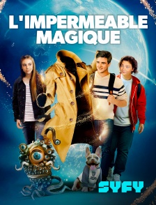 SYFY - L'imperméable magique